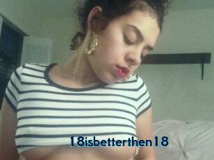 18isbetterthen18