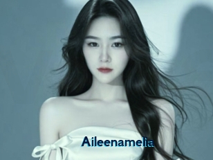 Aileenamelia