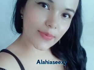 Alahiaseexy