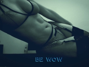 BE_WOW
