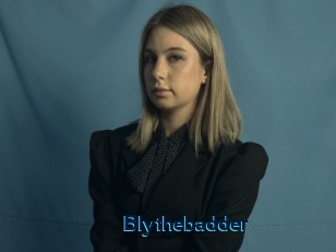 Blythebadder