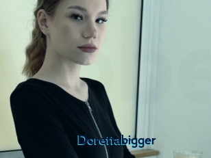 Dorettabigger