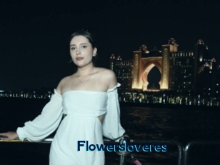Flowersloveres