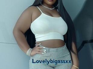 Lovelybigassxx
