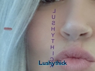 Lushythick