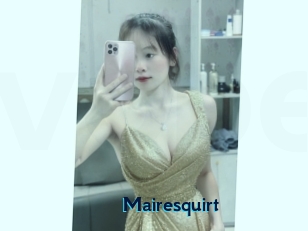 Mairesquirt