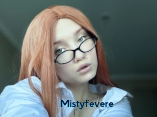 Mistyfevere