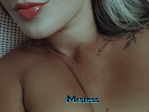 Mrstess