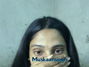 Muskaansingh
