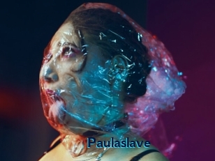Paulaslave