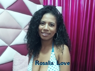 Rosalia_Love
